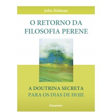 O Retorno da Filosofia Perene