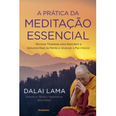 A prática da meditação essencial