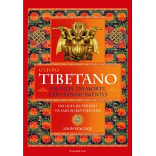 Livro Tibetano da Vida , da Morte e do Renascimento