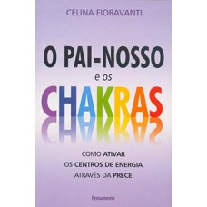 O Pai-Nosso e os chakras