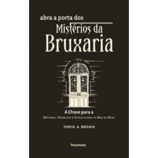 Abra a porta dos mistérios da bruxaria