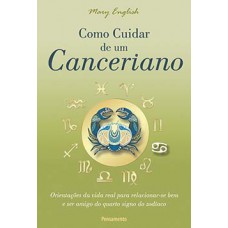 Como cuidar de um canceriano