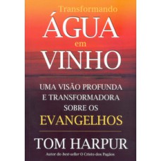 Transformando água em vinho