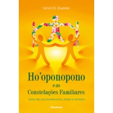 Ho''oponopono e as constelações familiares