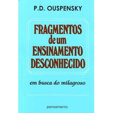 Fragmentos de um ensinamento desconhecido