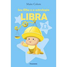 Seu filho e a astrologia