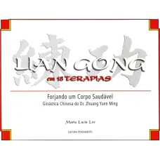 Lian Gong em 18 Terapias