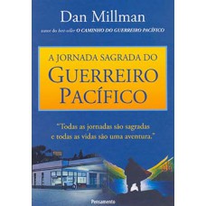 A jornada sagrada do guerreiro pacífico