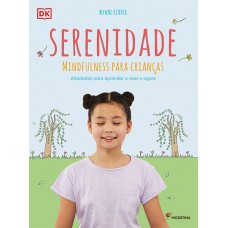 Serenidade: mindfulness para crianças