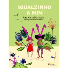Igualzinho a mim