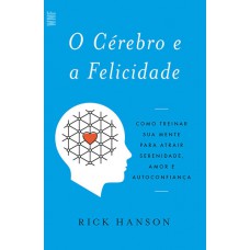 O cérebro e a felicidade