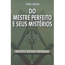 Do mestre perfeito e seus mistérios