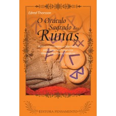 O Oráculo Sagrado das Runas