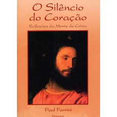 O silêncio do coração