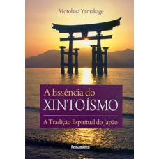 A essência do xintoísmo