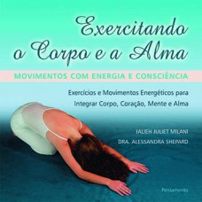 Exercitando o corpo e a alma