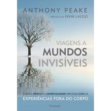 Viagens a mundos invisíveis