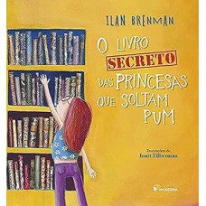 O livro secreto das princesas que soltam pum