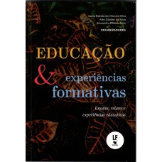 Educação e experiências formativas: Ensaios, relatos e vivências educativas