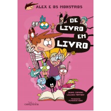 Alex e os Monstros: De livro em livro