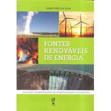 Fontes renováveis de energia: produção de energia para um desenvolvimento sustentável