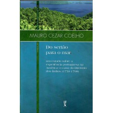 Do sertão para o mar: Um estudo sobre a experiência portuguesa na América