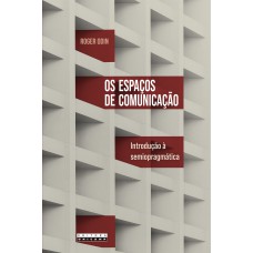 Os espaços de comunicação