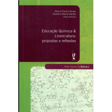 Educação química & licenciatura: propostas e reflexões