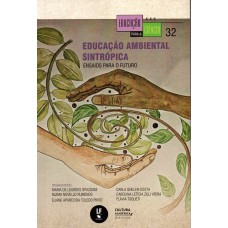 Educação ambiental sintrópica ensaios para o futuro