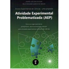 Ensino experimental de Ciências: Uma proposta: Atividade experimental problematizada