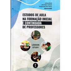 Estudos de aula na formação inicial e continuidade de professores