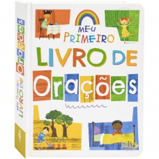 Caminhando com Deus: Meu Primeiro Livro de Orações