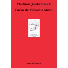 Curso de filosofia moral