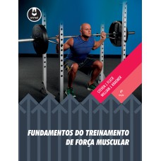 Fundamentos do Treinamento de Força Muscular