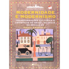 Modernidade e modernismo