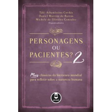 Personagens ou pacientes? 2