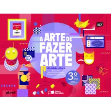 A arte de fazer arte - 3º ano