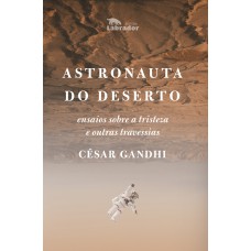 Astronauta do deserto