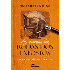 As crianças das rodas dos expostos