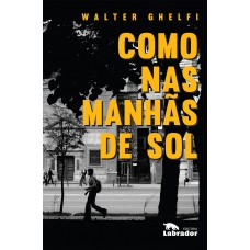 Como nas manhãs de sol