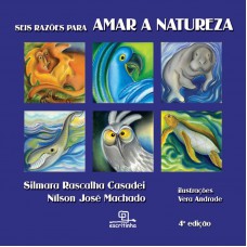 Seis razões para amar a natureza