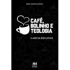 Café, bolinho e Teologia