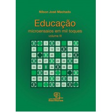 Educação : Microensaios em mil toques - Volume 3