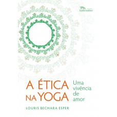 A Ética na Yoga