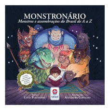 Monstronário - Monstros e assombrações do Brasil de A a Z