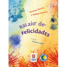 Balaio de Felicidades - Um livro de Roseana Murray