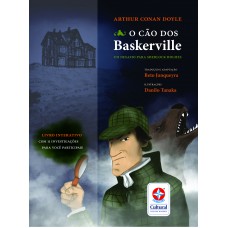 O cão dos Baskerville: Um Desafio para Sherlock Holmes - Livro interativo com 11 investigações para você participar