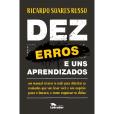 Dez erros e uns aprendizados