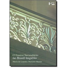 O Ensino Secundário no Brasil Império