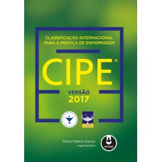 Classificação Internacional para a Prática de Enfermagem CIPE®